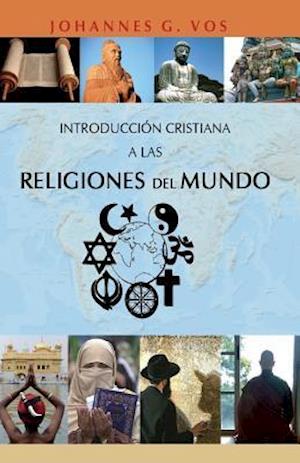 Introduccion Cristiana a Las Religiones del Mundo