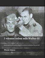I volontari italiani nelle Waffen-SS