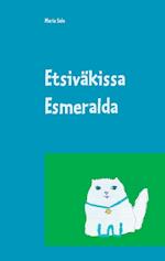 Etsivakissa Esmeralda