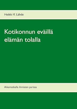 Kotikonnun Evailla Elaman Tolalla