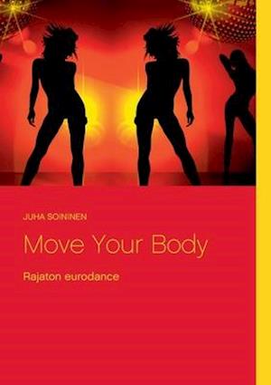 Move Your Body