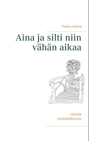 Aina Ja Silti Niin Vähän Aikaa