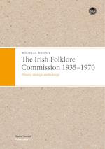 The Irish Folklore Commission 1935-1970