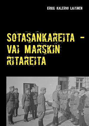 Sotasankareita - vai Marskin ritareita