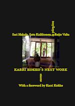 Karri Kokko's Next Work