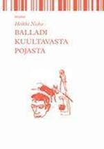 Balladi kuultavasta pojasta