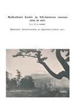 Matkoiltani Keski- ja Itä-Aasiassa vuosina 1909 ja 1911