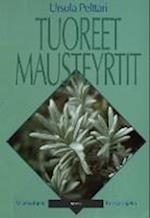 Tuoreet mausteyrtit