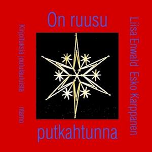 On ruusu putkahtunna