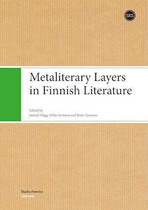 Metaliterary Layers in Finnish Literature