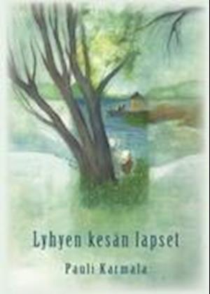 Lyhyen kesän lapset