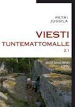 Viesti Tuntemattomalle 2.1 - Maailmanlopun Loppu