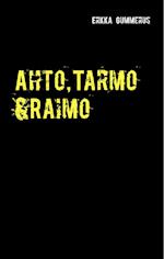 Ahto, Tarmo & Raimo