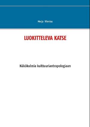 LUOKITTELEVA KATSE