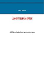 LUOKITTELEVA KATSE