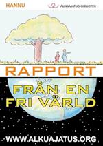 Rapport Fran En Fri Varld