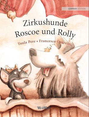 Zirkushunde Roscoe und Rolly