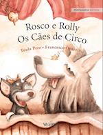 Rosco e Rolly - Os Cães de Circo