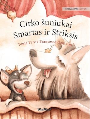 Cirko ¿uniukai Smartas ir Striksis