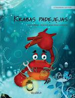 Krabas padejejas (Lithuanian Edition of "The Caring Crab")