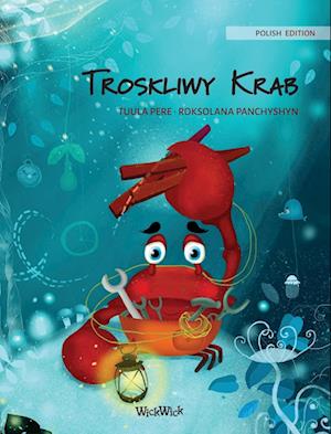 Troskliwy Krab (Polish Edition of "The Caring Crab")