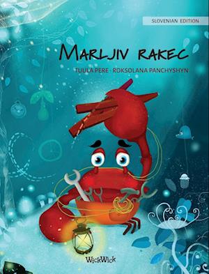 Marljiv rakec (Slovenian Edition of "The Caring Crab")