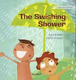 The Swishing Shower