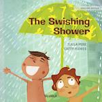 The Swishing Shower