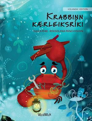 Krabbinn kærleiksríki (Icelandic Edition of "The Caring Crab")