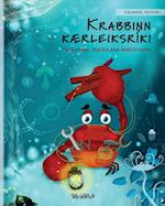 Krabbinn kærleiksríki (Icelandic Edition of "The Caring Crab")