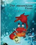 Der warmherzige Krebs (German Edition of "The Caring Crab")