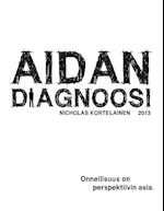 Aidan Diagnoosi