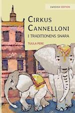 Cirkus Cannelloni I Traditionens Snara