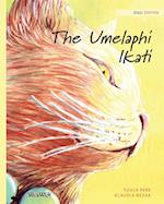 The Umelaphi Ikati
