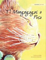 Ti Mangngagas a Pusa