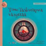 Timo Taskurapua väsyttää