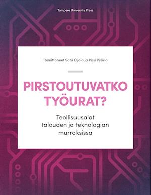 Pirstoutuvatko työurat?