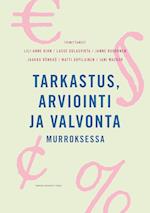 Tarkastus, arviointi ja valvonta murroksessa