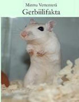 Gerbiilifakta