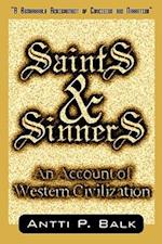 Saints & Sinners: An Account of Western Civilization 