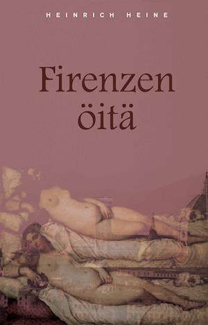 Firenzen öitä