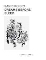Dreams Before Sleep