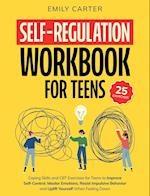 Self-Regulation Workbook for Teens