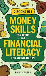 Money Skills for Teens and Financial Literacy for Young Adults