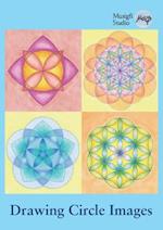 Drawing Circle Images: How to Draw Artistic Symmetrical Images with a Ruler and Compass 