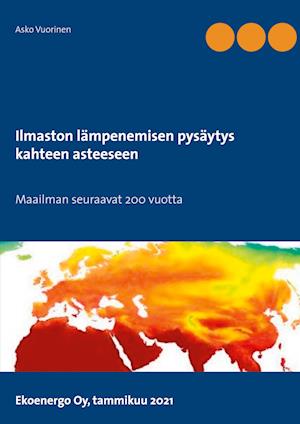 Ilmaston lämpenemisen pysäytys kahteen asteeseen