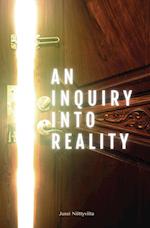 An Inquiry Into Reality 