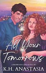 All Your Tomorrows: A Second Chance Billionaire Romance 