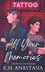 All Your Memories: An Enemies to Lovers Workplace Romance 