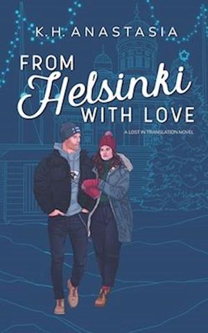 From Helsinki with Love: A Multicultural Holiday Hockey Romance